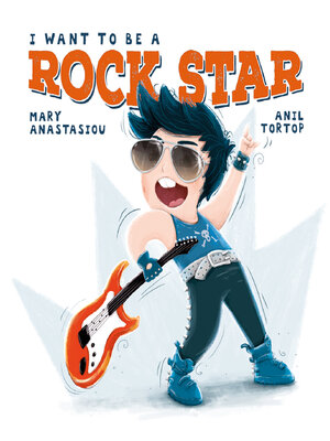 cover image of I Want to Be a Rock Star